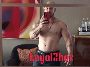 Loyal2her