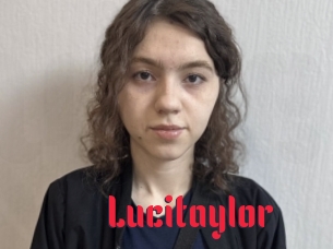 Lucitaylor