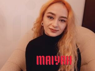 MAIYAH