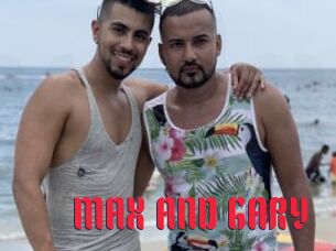 MAX_AND_GARY