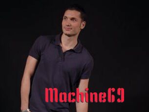 Machine69