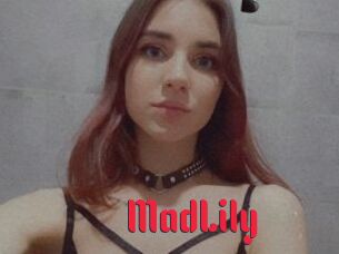 MadLily