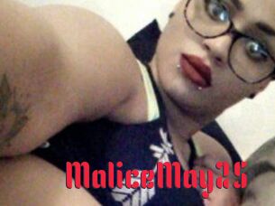 MaliceMay25