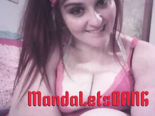 MandaLetsBANG