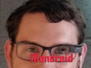 Mandroid