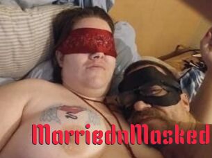 MarriednMasked
