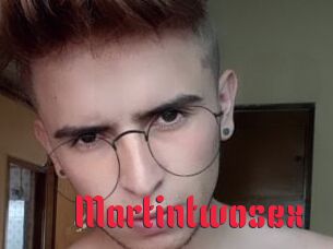 Martintwosex