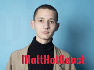 MattHotBeast
