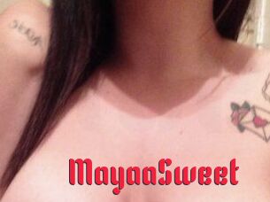 MayaaSweet
