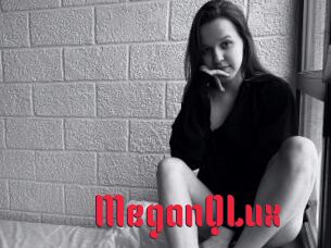 MeganQLux