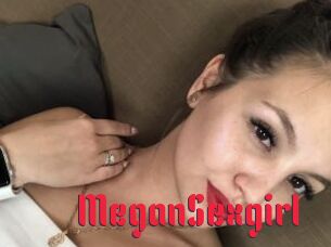 MeganSexgirl