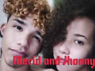 Merid_and_Jhonny
