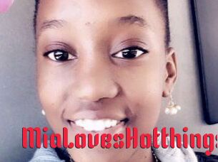 MiaLovesHotthings