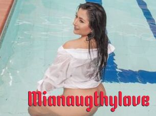Mianaugthylove