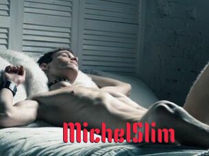 MichelSlim