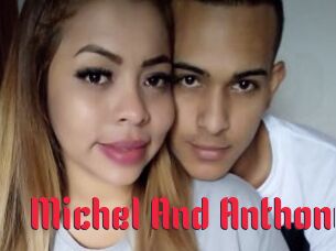 Michel_And_Anthony