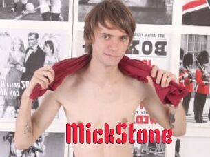 MickStone