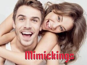 Mimickings