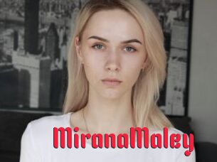 MiranaMaley