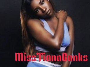 MissTianaBanks