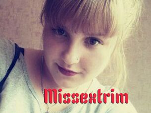 Missextrim