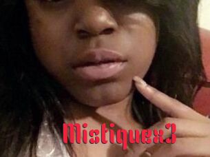 Mistiquex3