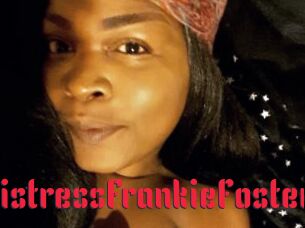 MistressFrankieFoster