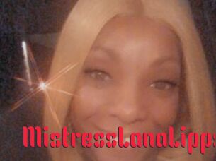 MistressLanaLipps