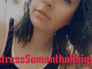 MistressSamanthaReign Video Extrait