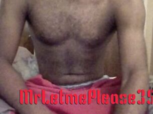 MrLetmePlease35