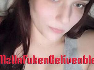 MzUnFukenBeliveable