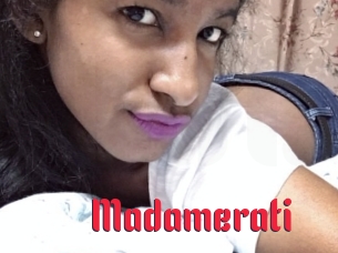 Madamerati