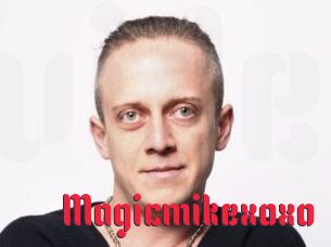 Magicmikexoxo