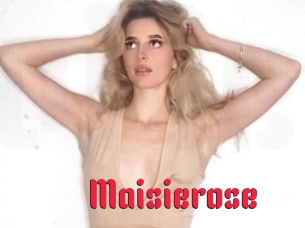 Maisierose