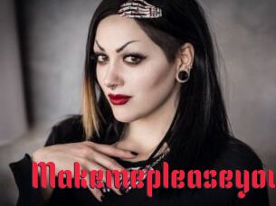 Makemepleaseyou