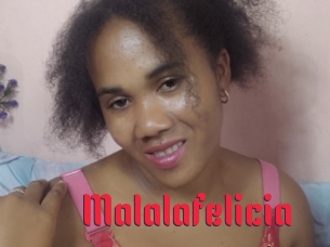 Malalafelicia