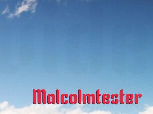 Malcolmtester
