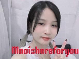 Maoishereforyou