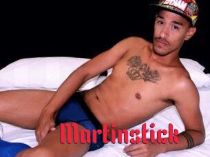 Martinstick