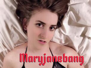 Maryjanebang