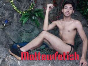 Mattewfetish