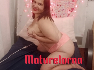 Maturelorna