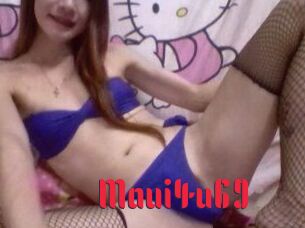 Maui4u69
