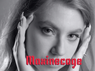 Maxinecage
