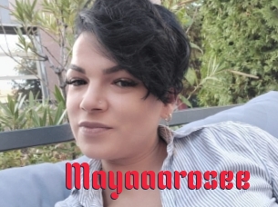Mayaaarosee