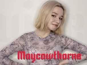 Maycawthorne