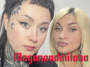 Meganandmilana