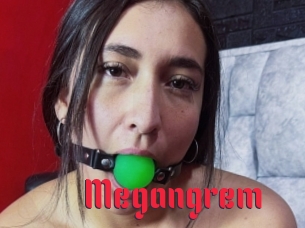 Megangrem