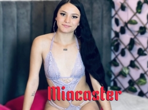 Miacaster