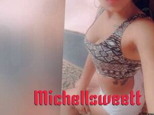 Michellsweett